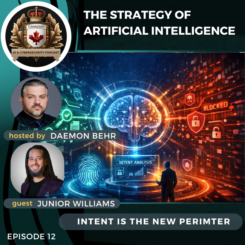 Episode 12 – Intent is the new perimeter – Junior Williams & Daemon Behr